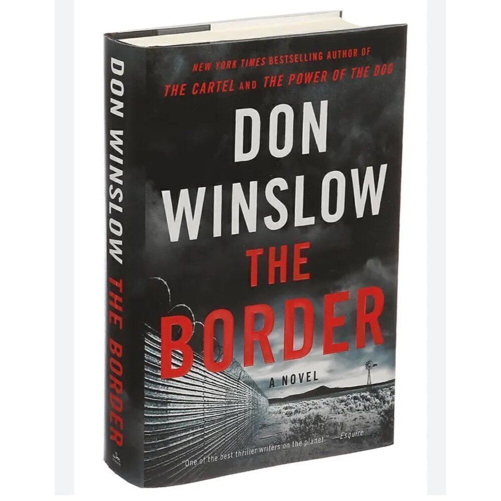 Don Winslow The Border The Border: A Novel (Power of the Dog, 3)